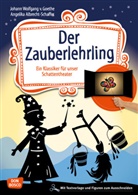 Angelik Albrecht-Schaffer, Angelika Albrecht-Schaffer, Johann Wolfgang von Goethe - Der Zauberlehrling, m. 1 Beilage