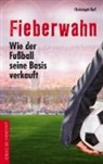 Christoph Ruf - Fieberwahn