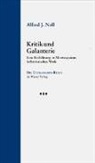 Alfred J Noll, Alfred J. Noll - Kritik und Galanterie