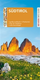 Manuela Blisse, Uwe Lehmann - Go Vista Info Guide Reiseführer Südtirol