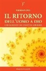 Emmanuel, Cristina Sanbres - Il ritorno dell'uomo a Dio