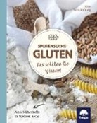 Elke Schulenburg - Spurensuche: Gluten