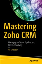 Ali Shabdar - Mastering Zoho CRM