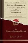 Albertus Agathus Deenik - Specimen Literarium Inaugurale Exhibens M. A. Plauti Aululariam