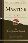 Jean-Jacques Bernard - Martine