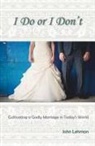John Lehman - I Do or I Don't