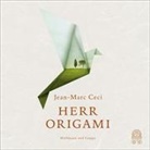 Jean-Marc Ceci, Peter Dischkow - Herr Origami, Audio-CD (Livre audio)