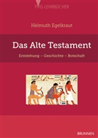 Helmuth Egelkraut, Egelkraut  Helmuth - Das Alte Testament