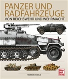 Werner Oswald - Panzer und Radfahrzeuge von Reichswehr und Wehrmacht