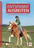 Sandr Gockenbach, Sandra Gockenbach, Ral Heil, Ralf Heil, Christiane Wehnert - Entspannt ausreiten