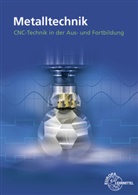 Michael Grotz, Heinz Paetzold - CNC-Technik in der Aus- und Fortbildung