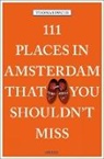 Thomas Fuchs - 111 Places in Amsterdam that you shouldn't miss