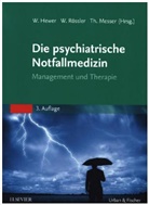 Walter Hewer, Thomas Messer, Wul Rössler, Wulf Rössler - Die psychiatrische Notfallmedizin