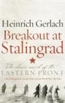 Heinrich Gerlach - Breakout at Stalingrad