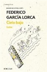 Federico Garcia Lorca, Federico García Lorca - Cielo bajo. Suites / Low Sky. Suites