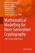 Dung Hoang Duong, Kazufumi Kimoto, Noboru Kunihiro, Tsuyoshi Takagi, Keisuke Tanaka, Keisuke Tanaka et al... - Mathematical Modelling for Next-Generation Cryptography