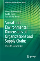 Marcus Brandenburg, Gerd J. Hahn, Ger J Hahn, Gerd J Hahn, Tobias Rebs - Social and Environmental Dimensions of Organizations and Supply Chains