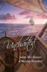 Murandy Damodred, J. A. Dowsett, Justine Alley Dowsett, Dowsett Justine Alley, Murandy Damodred - Uncharted