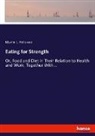 Martin L Holbrook, Martin L. Holbrook, Martin Luther Holbrook - Eating for Strength
