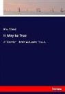 Wood, Mrs Wood, Mrs. Wood - It May be True