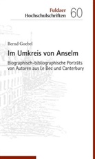 Bernd Goebel, Bern Goebel, Bernd Goebel - Im Umkreis von Anselm