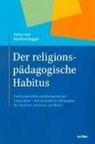 Stefa Heil, Stefan Heil, Riegger, Manfred Riegger - Der religionspädagogische Habitus