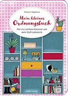 Denise Colquhoun, Fräulein Ordnung, Constance Guhr, Constanze Guhr, Fräulei Ordnung, Fräulein Ordnung - Mein kleines Ordnungsbuch