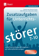 S. von Diemar-Haub, Sandra vo Diemar-Haub, Sandra von Diemar-Haub, S. Petersen, Silk Petersen, Silke Petersen... - Zusatzaufgaben für Unterrichtsstörer 7-10