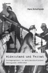 Hans Schafranek - Widerstand und Verrat