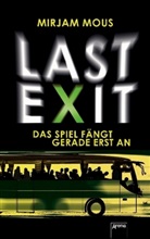 Mirjam Mous, Verena Kiefer - Last Exit
