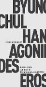 Alain Badiou, Byung-Chul Han - Agonie des Eros