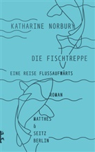 Katharine Norbury, Sigrid Ruschmeier - Die Fischtreppe