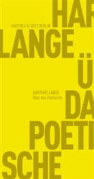Hartmut Lange - Über das Poetische
