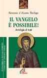 Simeone, L. Cremaschi - Il Vangelo è possibile! Antologia di testi