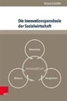Roland Schöttler - Die Innovationsparadoxie der Sozialwirtschaft