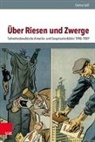 Darina Volf, Brunnbauer, Ulf Brunnbauer, Marti Schulze Wessel, Martin Schulze Wessel - Über Riesen und Zwerge