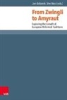 Stefan Lindholm, Jo Balserak, Jon Balserak, West, West, Jim West - From Zwingli to Amyraut
