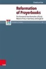 Chaoluan Kao, Günter Frank, Barbar Mahlmann-Bauer, Barbara Mahlmann-Bauer, Wassilow, Günther Wassilowsky et al - Reformation of Prayerbooks