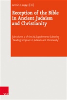 Armin Lange - Reading Scripture in Judaism and Christianity