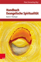 Nikolaus Schneider, Pete Zimmerling, Peter Zimmerling - Handbuch Evangelische Spiritualität. Bd.2