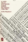 Elio Pagliarani, M. Marrucci - Il fiato dello spettatore e altri scritti sul teatro (1966-1984)