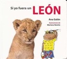 Ana Galan - Si Yo Fuera Un Leon