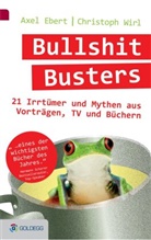 Axe Ebert, Axel Ebert, Christoph Wirl - Bullshit Busters