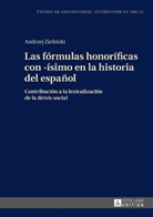 Andrzej Zieli¿ski, Andrzej Zielinski, Katarzyna Wolowska - Las fórmulas honoríficas con -ísimo en la historia del español