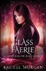 Rachel Morgan - Glass Faerie