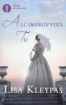 Lisa Kleypas - All'improvviso, tu
