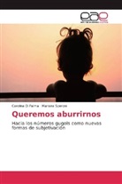 Carolin Di Palma, Carolina Di Palma, Mariana Speroni - Queremos aburrirnos
