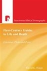 David K. Burge - First-Century Guides to Life and Death