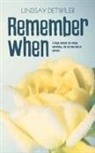Lindsay Detwiler - Remember When