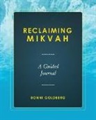 Bonni Goldberg - Reclaiming Mikvah